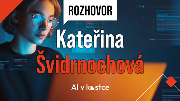 Speciál Ostrava #7 – Rozhovor: Kateřina Švidrnochová – Umělá inteligence začíná u člověka